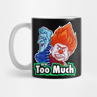 are too much Mug